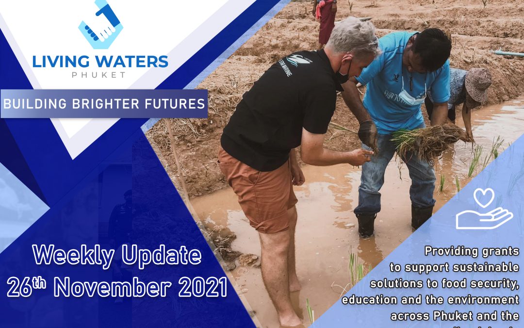 Living Waters Phuket – 26th November 2021 Edition