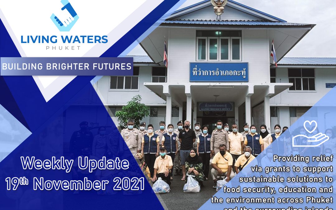 Living Waters Phuket – 19th November 2021 Edition