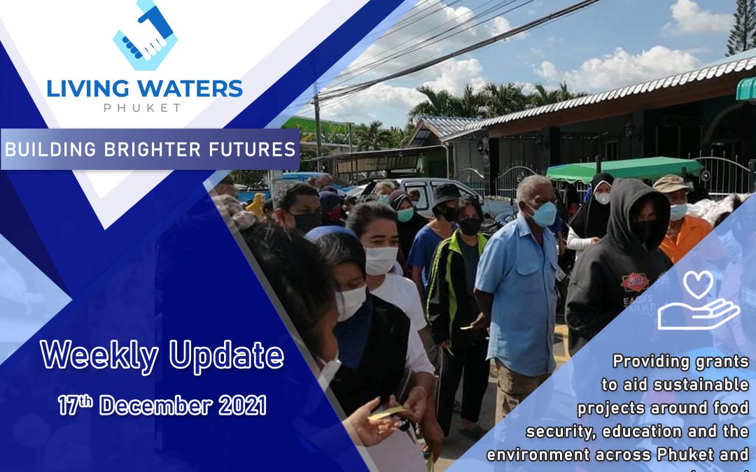 Living Waters Phuket –  17th December 2021 Edition