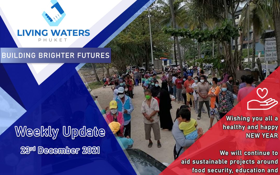 Living Waters Phuket –  23rd December 2021 Edition
