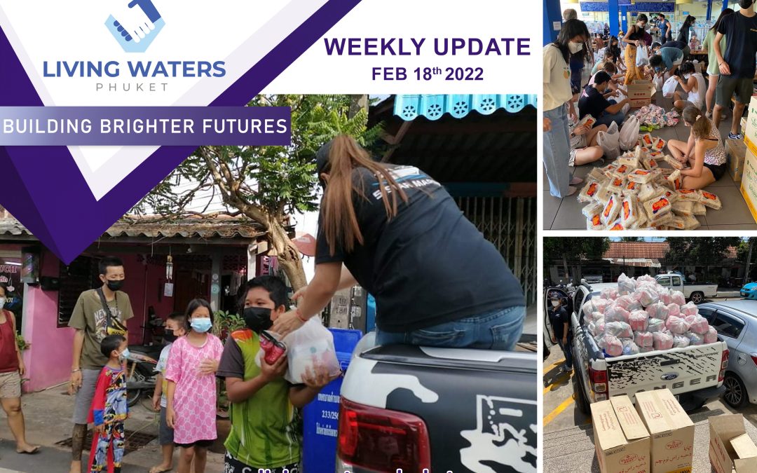 Living Waters Phuket – Weekly Update 18th February