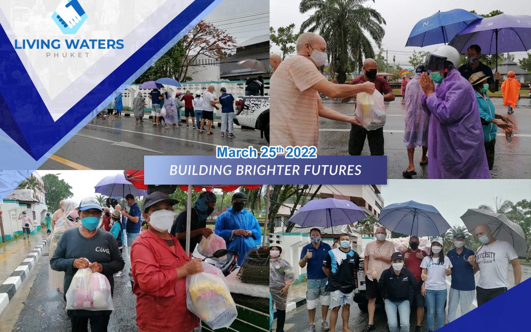 Living Waters Phuket – Weekly Update 25th March